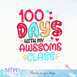 100 days with my awesome class sublimation design, png for sublimation, Retro School design, School life PNG