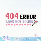 404 error Love not found sublimation design, png for sublimation, Valentine PNG, Retro Valentine Mama PNG