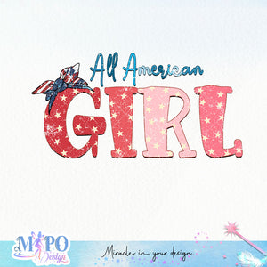 All American Girl sublimation design, png for sublimation, 4th Of July Png, Independence Day vibes PNG