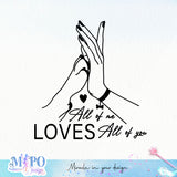 All of me loves all of you SVG design, png for sublimation, Mother SVG, Mother's quotes SVG