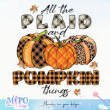 All the plaid pumpkin things sublimation design, png for sublimation, Holidays design, Thanksgiving sublimation