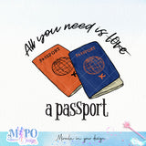 All you need is a passport Sublimation