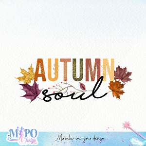 Autumn soul Sublimation design, png for sublimation, Autumn PNG, Positive vibe PNG, Autumn vibe PNG