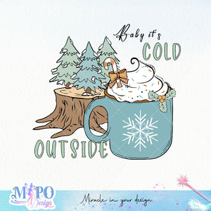 Baby it's cold outside sublimation design, png for sublimation, Christmas PNG, Christmas vibes PNG