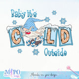 Baby it's cold outside sublimation