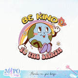 Be kind to the earth sublimation design, png for sublimation, retro sublimation, inspiring png
