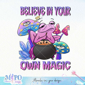 Believe in your own magic sublimation design, png for sublimation, Vintage design, inspiration png