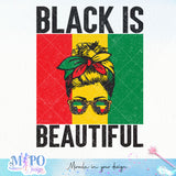 Black is beautiful Sublimation design, png for sublimation, Juneteenth Png, Emancipation day vibes PNG