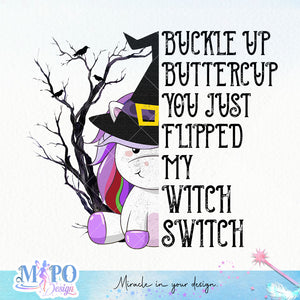 Buckle Up Buttercup You Just Flipped My Witch Switch sublimation design, png for sublimation, Christmas PNG, Christmas vibes PNG