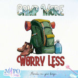 Camp more worry less sublimation, png for sublimation, Camp Life Png, camping vibes png, hobbies png