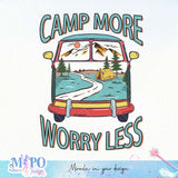 Camp more worry less sublimation design, png for sublimation, Camp Life Png, camping vibes png, hobbies png