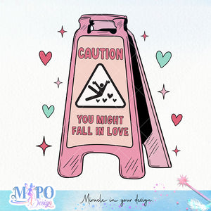 Caution you might fall in love sublimation design, png for sublimation, Valentine PNG, Retro Valentine Mama PNG