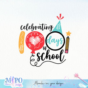 Celebrating 100 days of school sublimation design, png for sublimation, Retro School design, School life PNG