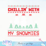 Chillin' with my snowmies sublimation design, png for sublimation, Christmas PNG,  Christmas SVG