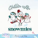 Chillin with snowmies sublimation design, png for sublimation, Christmas PNG, Cozy Christmas PNG