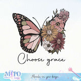 Choose grace sublimation design, png for sublimation