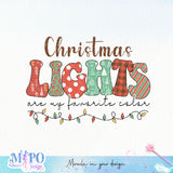 Christmas lights are my favorite color sublimation design, png for sublimation, Christmas PNG, Christmas vibes PNG