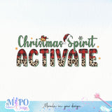 Christmas spirit activate sublimation design, png for sublimation, Christmas Quotes PNG, Christmas vibes PNG