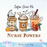 Coffee Gives Me Nurse Powers sublimation design, png for sublimation, halloween nurse png, Jobs vibes sublimation