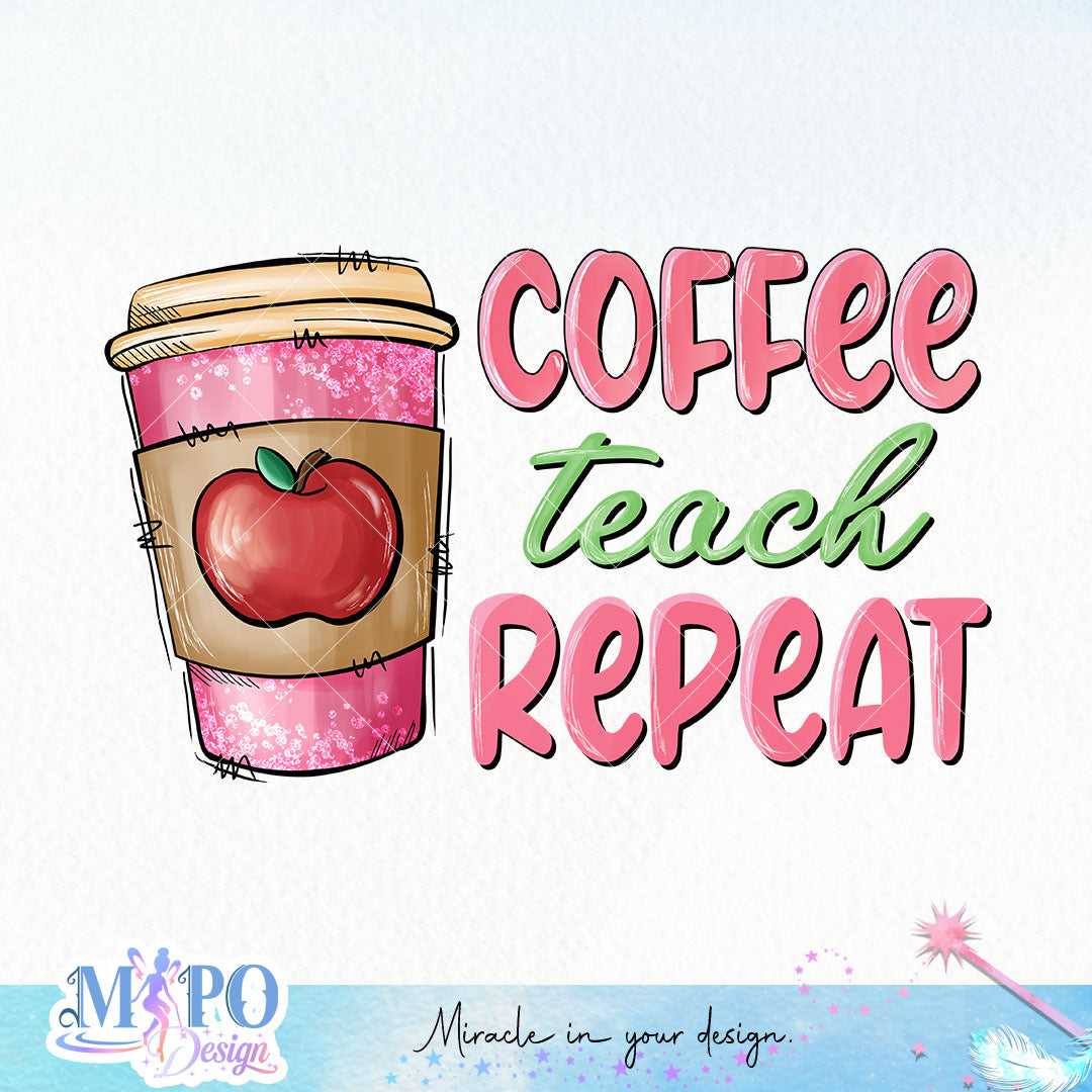 Coffee teach repeat sublimation design, png for sublimation, coffee vi –  Mipodesign