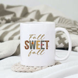 Fall sweet fall Sublimation design, png for sublimation, Autumn PNG, Positive vibe PNG, Autumn vibe PNG