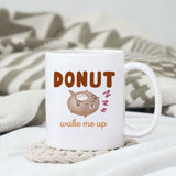 Donut wake me up sublimation 