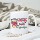 Coffee is my love language sublimation