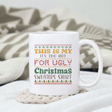 This is my It's too hot for ugly christmas sweaters shirt sublimation design, png for sublimation, Christmas PNG,  Christmas SVG