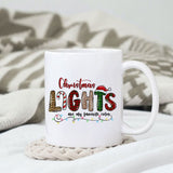 Christmas Lights are my favorite color sublimation design, png for sublimation, Christmas PNG, Christmas vibes PNG