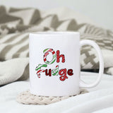 Oh Fudge sublimation design, png for sublimation, Christmas PNG, Christmas vibes PNG