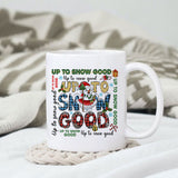 Up to snow good sublimation design, png for sublimation, Christmas PNG, Drink and Gnomes PNG