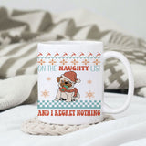 On The Naughty List And I Regret Nothing design, png for sublimation, Christmas PNG,  Christmas SVG