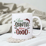 Dear Santa define good sublimation design, png for sublimation, Christmas Quotes PNG, Christmas vibes PNG