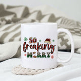 So freaking merry sublimation design, png for sublimation, Christmas Quotes PNG, Christmas vibes PNG