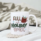 Full of holiday spirit sublimation design, png for sublimation, Christmas Quotes PNG, Christmas vibes PNG