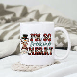 I'm Freaking Merry sublimation design, png for sublimation, Christmas Quotes PNG, Christmas vibes PNG