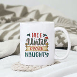 Nice until proven naughty sublimation design, png for sublimation, Christmas Quotes PNG, Christmas vibes PNG