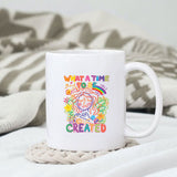 What a time to be created sublimation design, png for sublimation, Cartoon png, Funny png