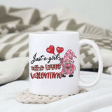 Just a girl who loves Valentine sublimation