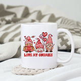 Love my gnomies sublimation design, png for sublimation, Valentine PNG, Valentine Gnome vibes PNG