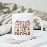 Mama needs coffee sublimation design, png for sublimation