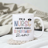 I'm a nurse what's your superpower sublimation design, png for sublimation, Nurse PNG, Nurse life PNG