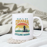 Ain't no drama Just a loud & proud cycling mama sublimation design, png for sublimation, Hobbies png, Mountain biking png, Hiking png