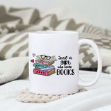 Just a Girl Who Loves Books sublimation