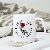 True love never dies sublimation design