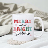 Merry teacher Bright students sublimation 1 design, png for sublimation, Christmas teacher PNG, Christmas SVG, Teacher Svg