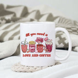 All you need is love and coffee sublimation design, png for sublimation, Valentine PNG, Valentine coffee PNG