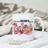 I Love You Beary Much sublimation design, png for sublimation, Valentine PNG, Valentine coffee PNG