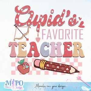 Cupid's favorite teacher sublimation design