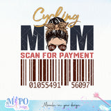 Cycling mom scan for payment sublimation design, png for sublimation, Hobbies png, Mountain biking png, Hiking png